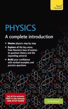 Couverture du produit · Physics: A complete Introduction (Teach Yourself)