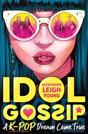Couverture du produit · Idol Gossip: A K-Pop dream come true