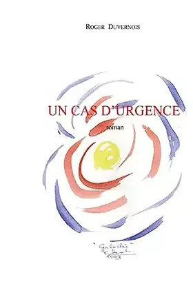 Couverture du produit · un cas d'urgence (French Edition)