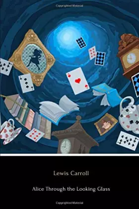 Couverture du produit · Alice Through the Looking Glass