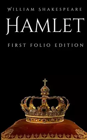 Couverture du produit · Hamlet: First Folio Edition