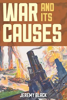 Couverture du produit · War and Its Causes