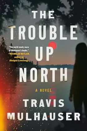Couverture du produit · The Trouble Up North