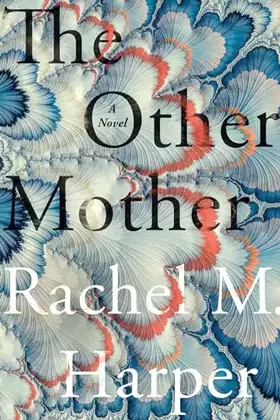 Couverture du produit · The Other Mother: A Novel