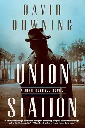Couverture du produit · Union Station (A John Russell WWII Spy Thriller)