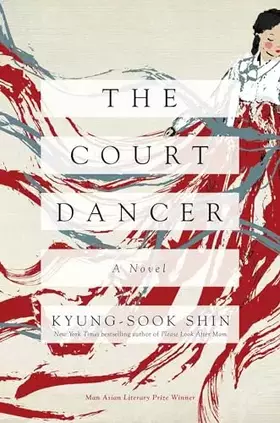 Couverture du produit · The Court Dancer: A Novel