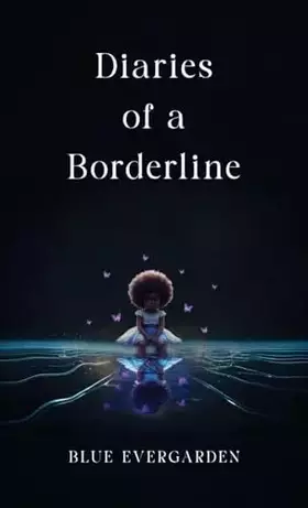 Couverture du produit · Diaries of a Borderline