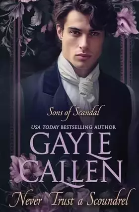 Couverture du produit · Never Trust a Scoundrel (Sons of Scandal)