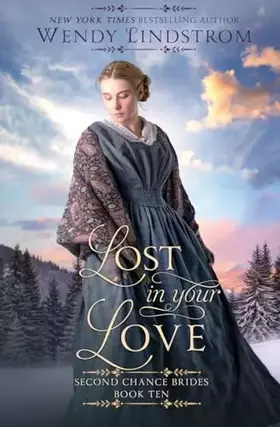 Couverture du produit · Lost in Your Love (The Second Chance Brides)