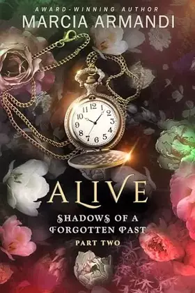 Couverture du produit · Alive (Shadows of a Forgotten Past, 2)