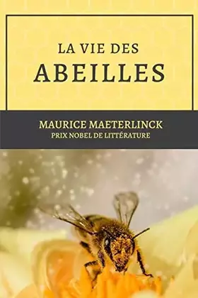 Couverture du produit · La vie des abeilles