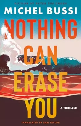 Couverture du produit · Nothing Can Erase You: A Thriller