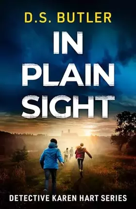 Couverture du produit · In Plain Sight (Detective Karen Hart)