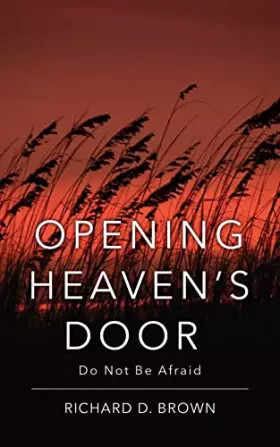Couverture du produit · Opening Heaven's Door: Do Not Be Afraid.