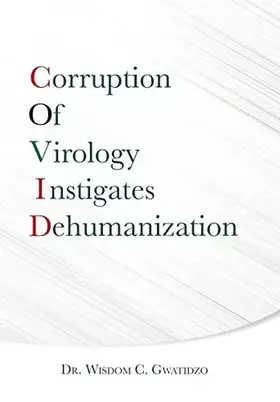 Couverture du produit · Corruption of Virology Instigates Dehumanization
