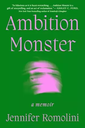 Couverture du produit · Ambition Monster: A Memoir