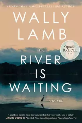 Couverture du produit · The River Is Waiting (Oprah's Book Club): A Novel