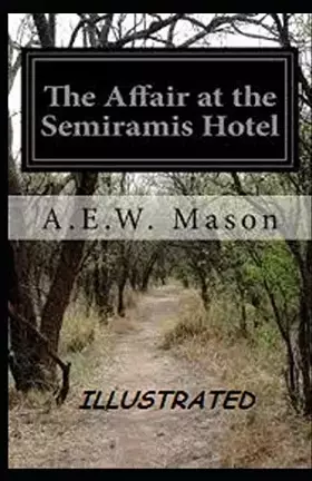 Couverture du produit · The Affair at the Semiramis Hotel Illustrated