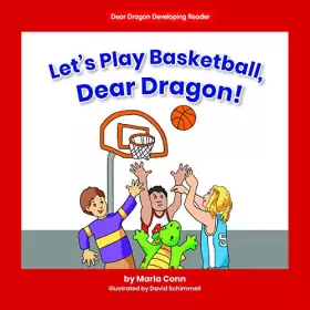 Couverture du produit · Let's Play Basketball, Dear Dragon! (Dear Dragon Developing Readers, Level B)
