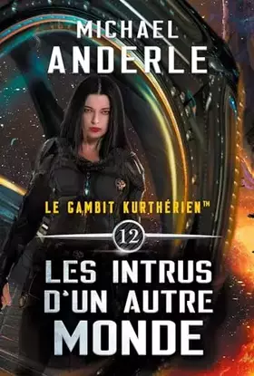 Couverture du produit · Les intrus d'un autre monde