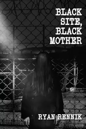 Couverture du produit · Black Site, Black Mother