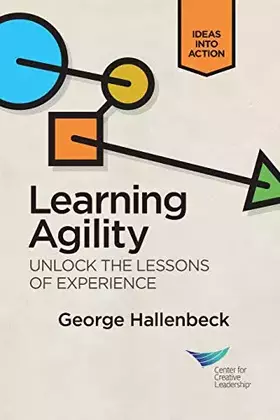 Couverture du produit · Learning Agility: Unlock the Lessons of Experience