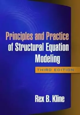 Couverture du produit · Principles and Practice of Structural Equation Modeling, Third Edition (Methodology in the Social Sciences)