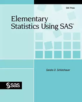 Couverture du produit · Elementary Statistics Using SAS