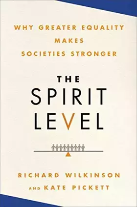 Couverture du produit · The Spirit Level: Why Greater Equality Makes Societies Stronger