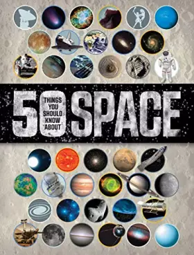 Couverture du produit · 50 Things You Should Know About Space