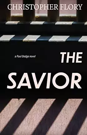 Couverture du produit · The Savior (A Paul Dodge Novel)
