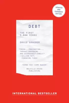 Couverture du produit · Debt: The First 5,000 Years,Updated and Expanded