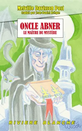 Couverture du produit · Oncle Abner, le Maître du Mystère