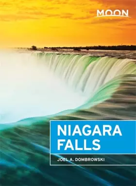 Couverture du produit · Moon Niagara Falls (Moon Handbooks)