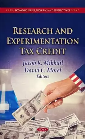 Couverture du produit · Research and Experimentation Tax Credit (Economic Issues, Problems and Perspectives)