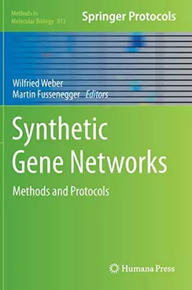 Couverture du produit · Synthetic Gene Networks: Methods and Protocols