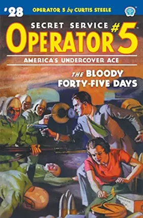 Couverture du produit · Operator 5 #28: The Bloody Forty-five Days