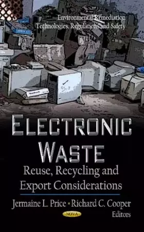 Couverture du produit · Electronic Waste: Reuse, Recycling and Export Considerations
