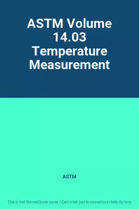 Couverture du produit · ASTM Volume 14.03 Temperature Measurement