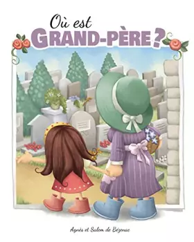 Couverture du produit · Où est Grand-père ?