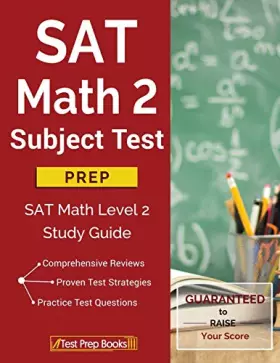 Couverture du produit · SAT Math 2 Subject Test Prep: SAT Math Level 2 Study Guide