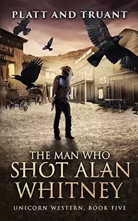 Couverture du produit · The Man Who Shot Alan Whitney