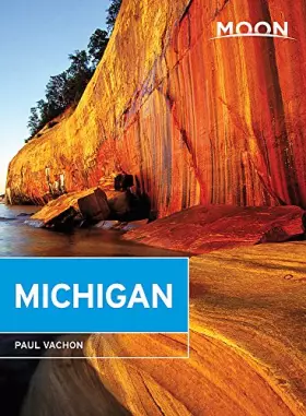 Couverture du produit · Moon Michigan (Travel Guide)