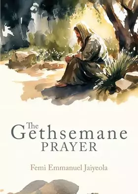 Couverture du produit · The Gethsemane Prayer