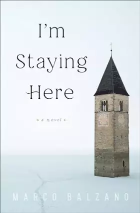 Couverture du produit · I'm Staying Here: A Novel