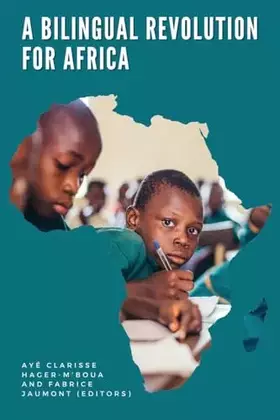 Couverture du produit · A Bilingual Revolution for Africa