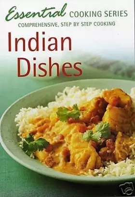 Couverture du produit · Indian Dishes (Essential Cooking)