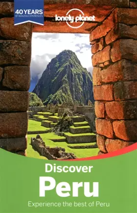 Couverture du produit · Discover Peru - 2ed - Anglais