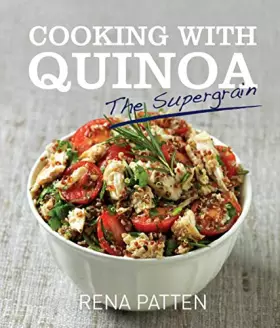 Couverture du produit · Cooking With Quinoa: the Supergrain