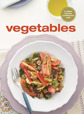 Couverture du produit · Vegetables: an Original Chunky Cookbook